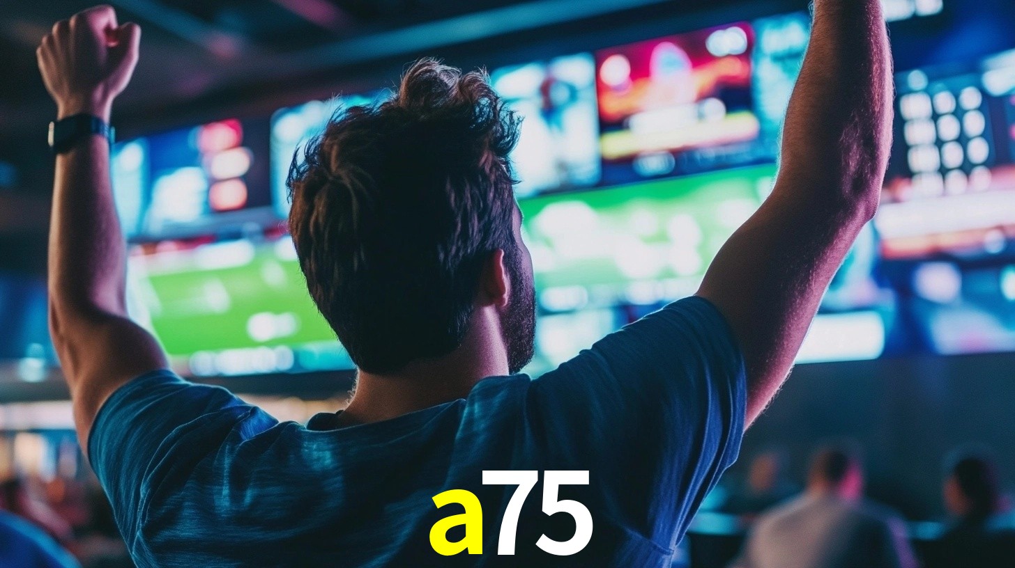 a75 bet
